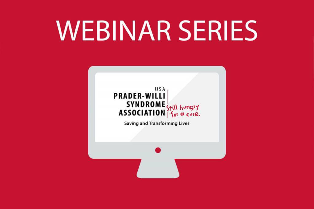 Webinar Series News 4, Prader-Willi Syndrome Association | USA