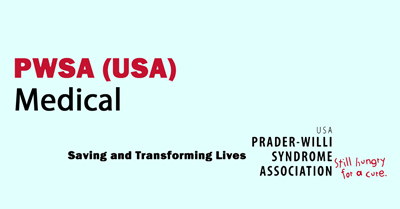 Medical Edited 1 2, Prader-Willi Syndrome Association | USA