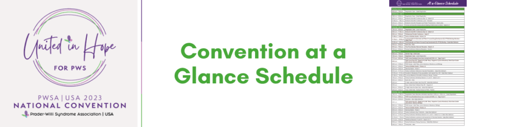 Convention At A Glance Schedule, Prader-Willi Syndrome Association | USA
