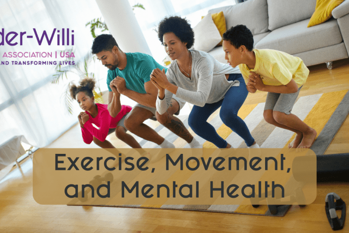 PWS family does squats in their living room with the title Exercise, Movement, and Mental Health and Prader-Willi Syndrome Association logo
