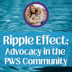 Photo of ripples in water and a mother and daughter with Prader-Willi Syndrome